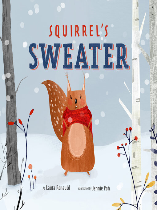 Title details for Squirrel's Sweater by Laura Renauld - Available